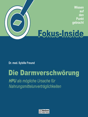 cover image of Die Darmverschwörung--HPU als mögliche Ursache für Nahrungsmittelunverträglichkeiten (ungekürzt)